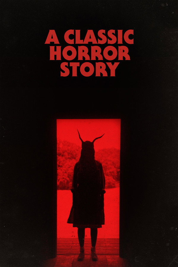 A Classic Horror Story (2021) - Premium Movie Poster