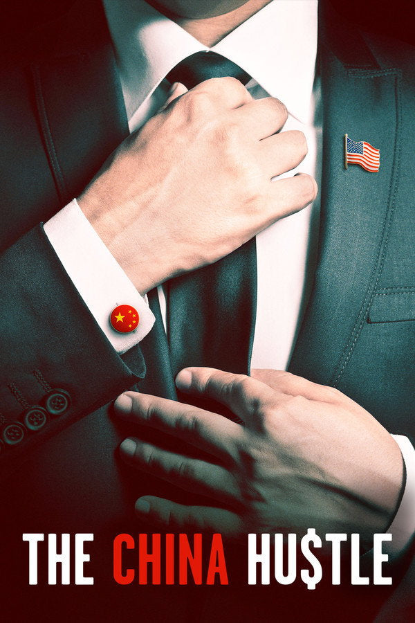 The China Hustle (2018) - Premium Movie Poster