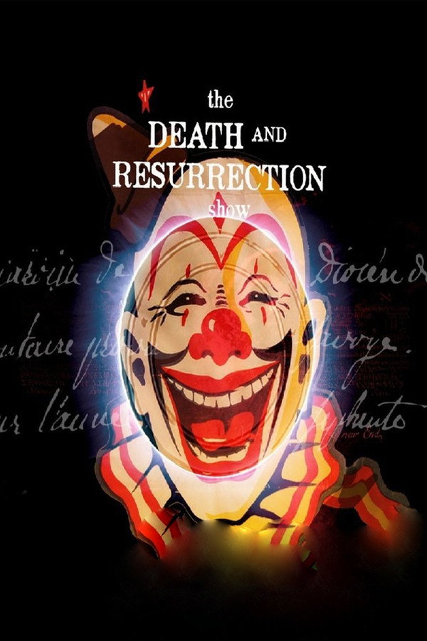 The Death and Resurrection Show (2020) - Premium Movie Poster
