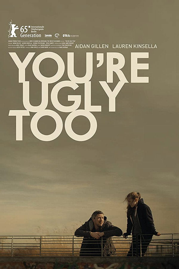 You're Ugly Too (2015) - Premium Movie Poster