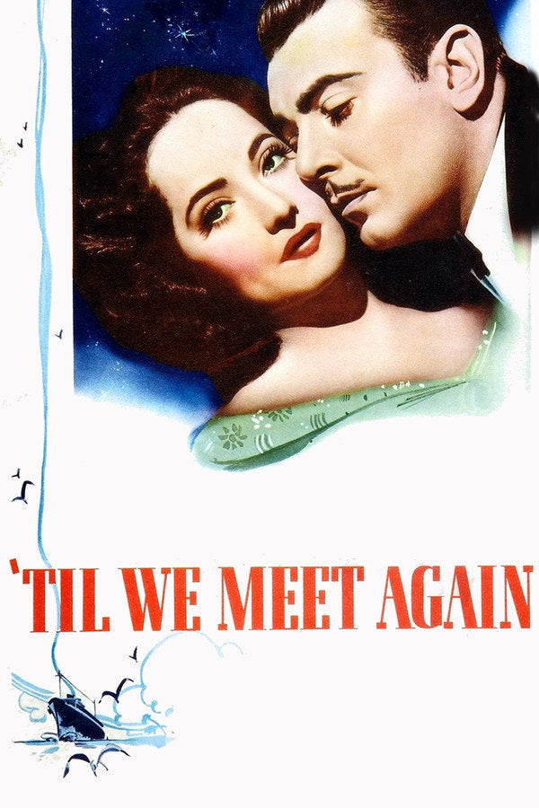 'Til We Meet Again (1940) - Premium Movie Poster