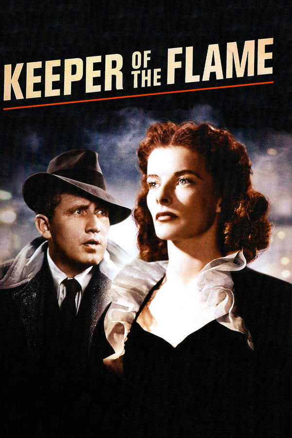 Keeper of the Flame (1942) - Premium Movie Poster