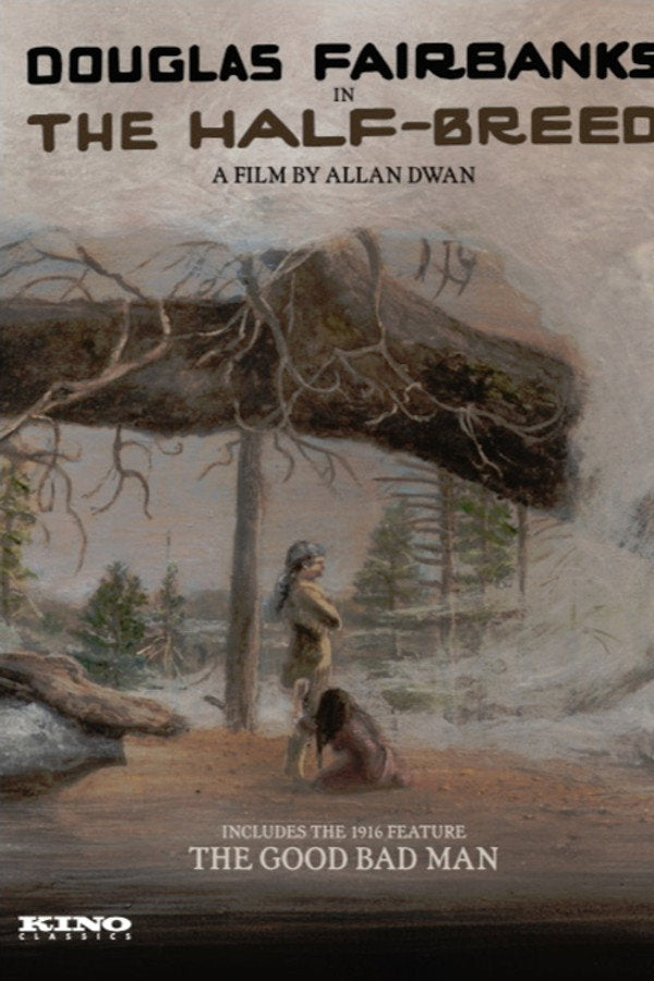 The Half-Breed (1916) - Premium Movie Poster