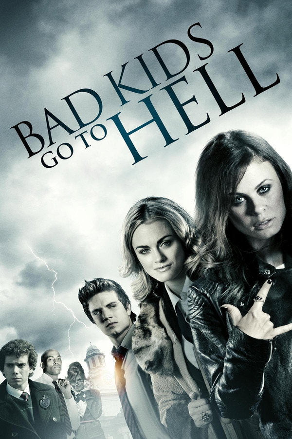 Bad Kids Go to Hell (2012) - Premium Movie Poster