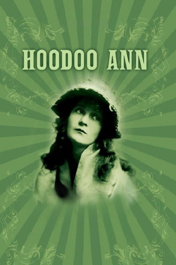 Hoodoo Ann (1916) - Premium Movie Poster