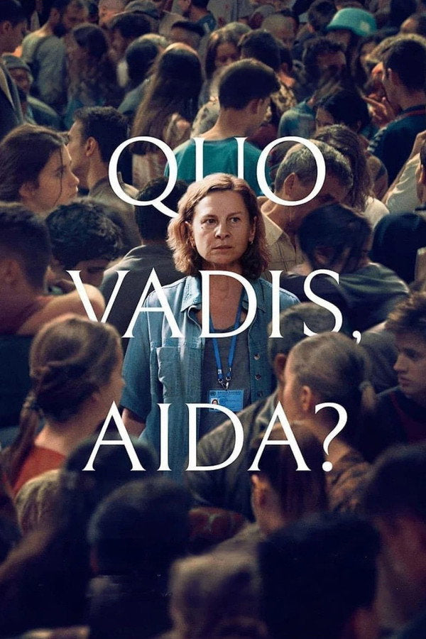 Quo Vadis, Aida? (2021) - Premium Movie Poster