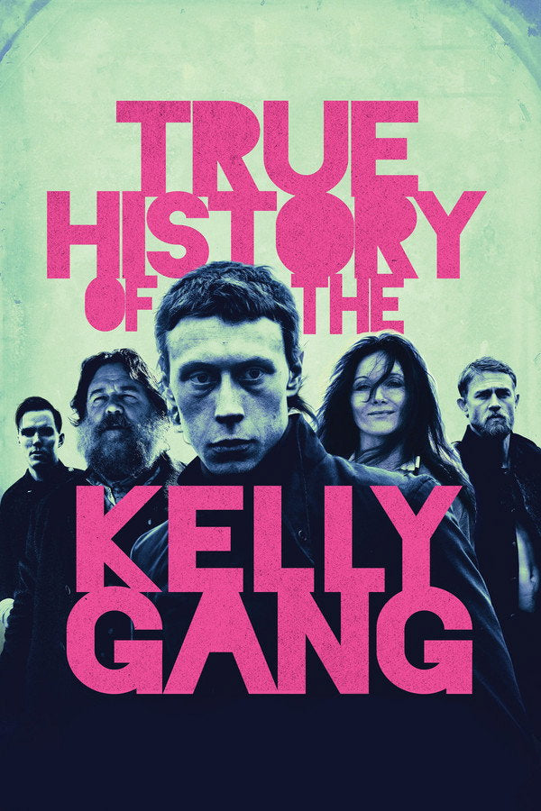 True History of the Kelly Gang (2020) - Premium Movie Poster