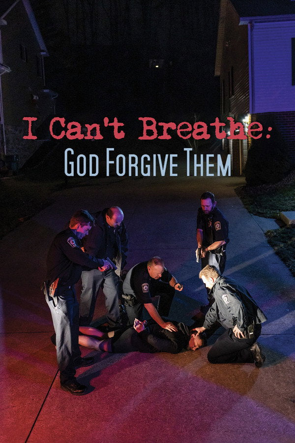 I Can't Breathe (God Forgive Them) (2023) - Premium Movie Poster