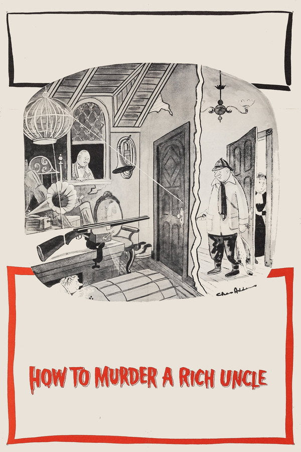 How to Murder a Rich Uncle (1957) - Premium Movie Poster