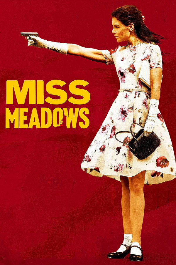 Miss Meadows (2014) - Premium Movie Poster