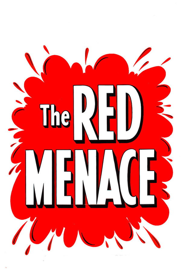 The Red Menace (1949) - Premium Movie Poster