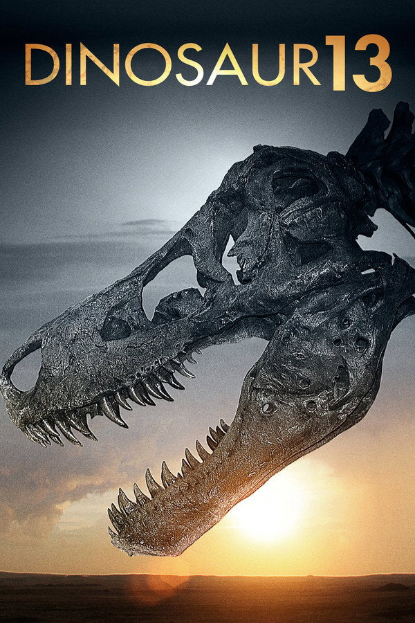 Dinosaur 13 (2014) - Premium Movie Poster