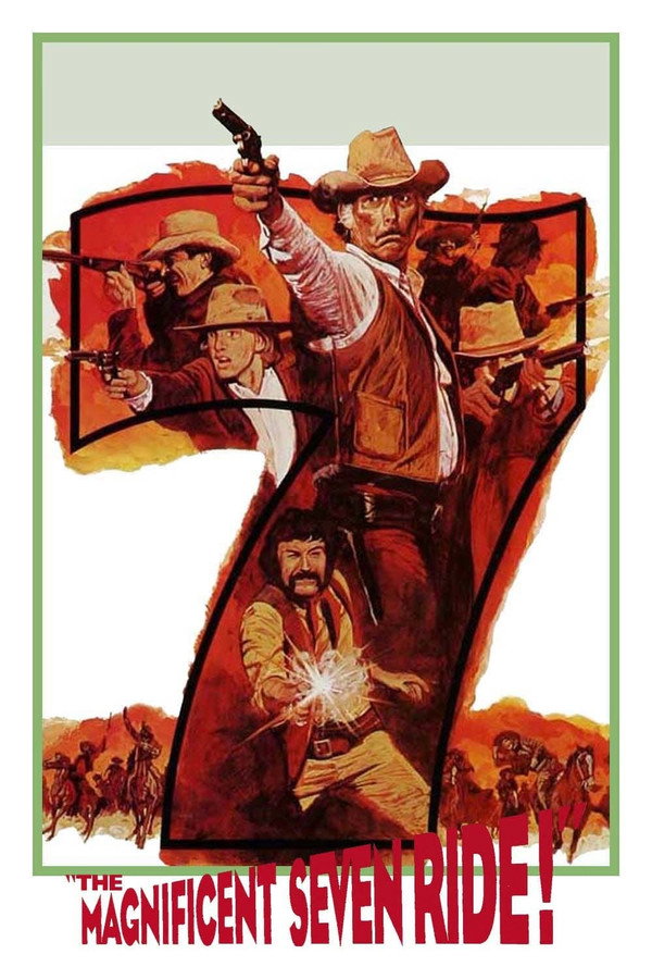 The Magnificent Seven Ride! (1972) - Premium Movie Poster