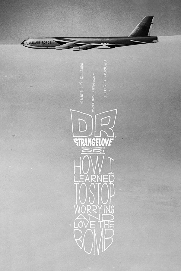 Dr. Strangelove or: How I Learned to Stop Worrying and Love the Bomb (1964) - Premium Movie Poster