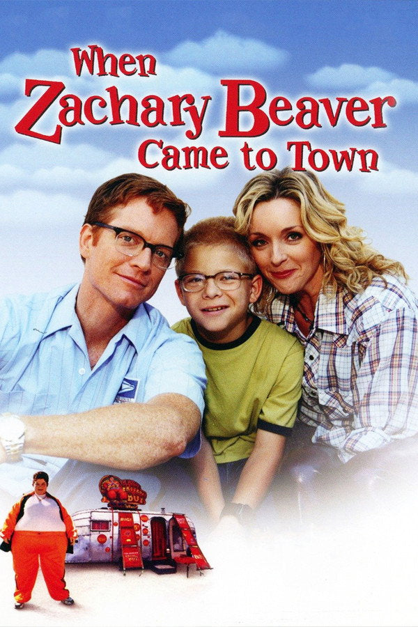 When Zachary Beaver Came to Town (2003) - Premium Movie Poster