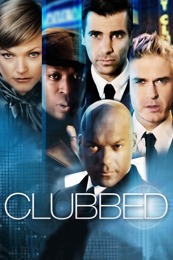 Clubbed (2009) - Premium Movie Poster