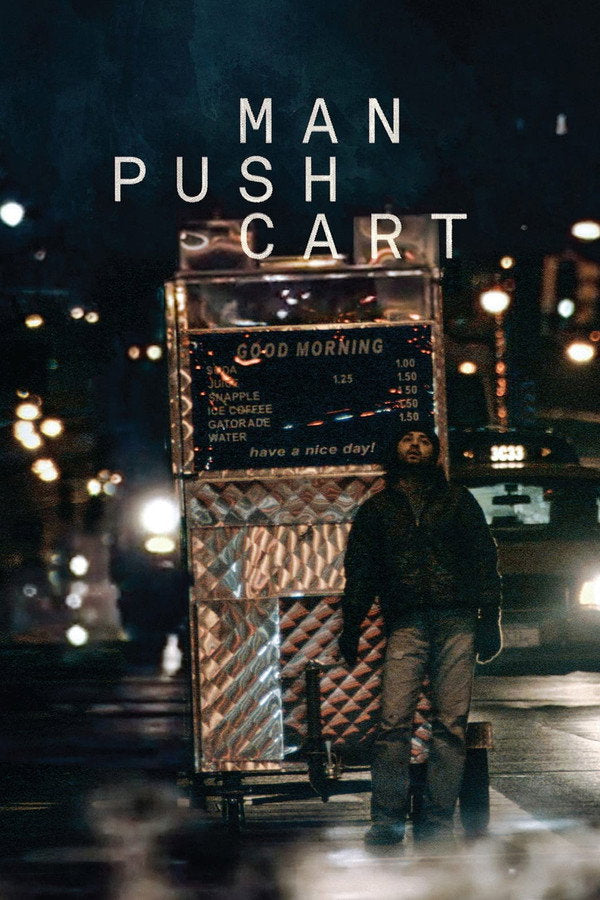 Man Push Cart (2006) - Premium Movie Poster