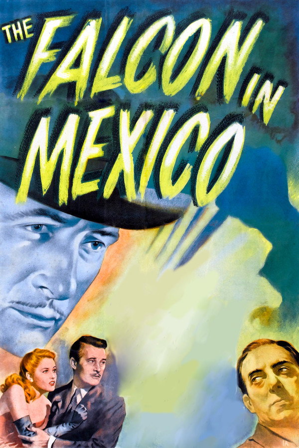 The Falcon in Mexico (1945) - Premium Movie Poster