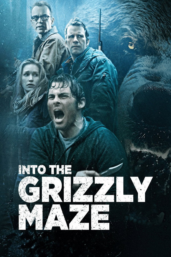 Into the Grizzly Maze (2015) - Premium Movie Poster