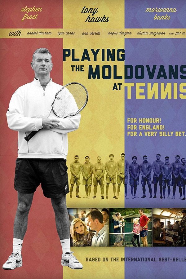 Playing the Moldovans at Tennis (2012) - Premium Movie Poster
