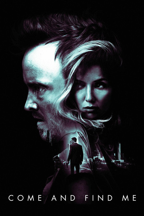 Come and Find Me (2016) - Premium Movie Poster