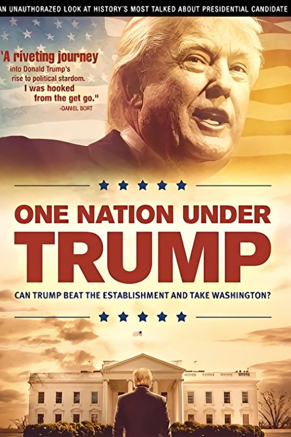 One Nation Under Trump (2016) - Premium Movie Poster