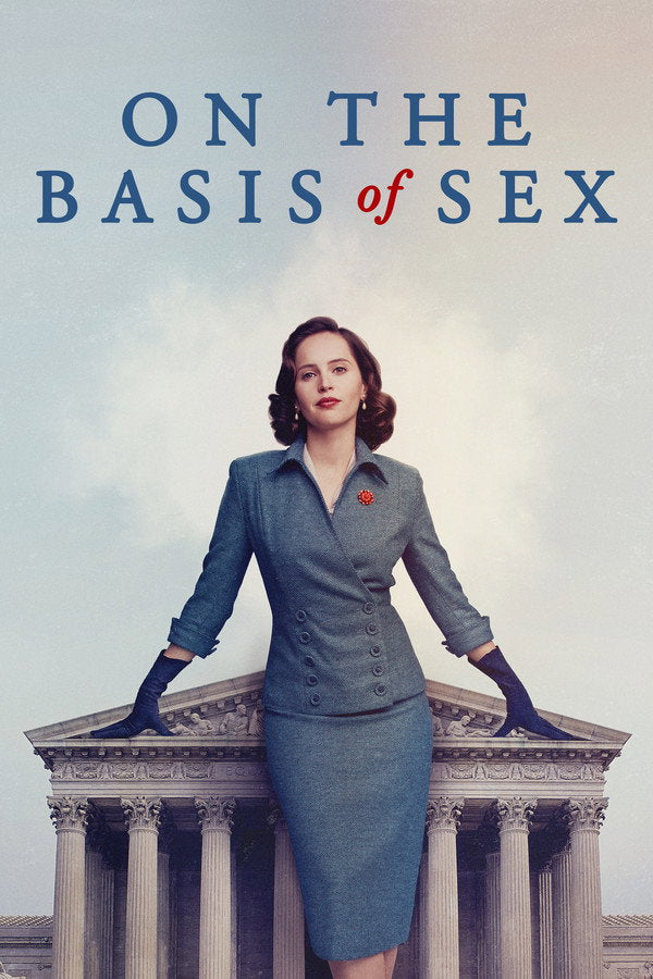 On the Basis of Sex (2019) - Premium Movie Poster
