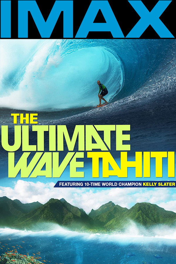 The Ultimate Wave Tahiti (2010) - Premium Movie Poster