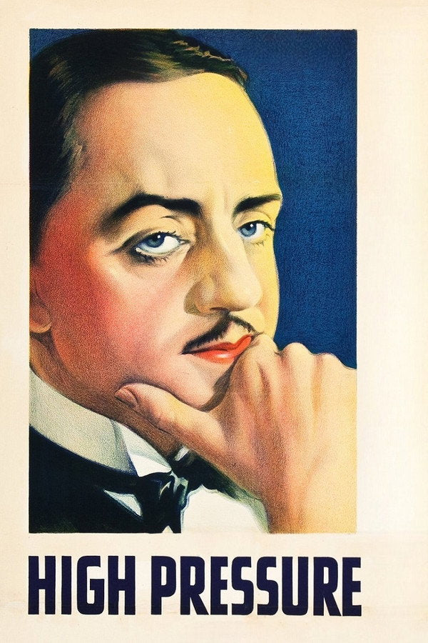 High Pressure (1932) - Premium Movie Poster