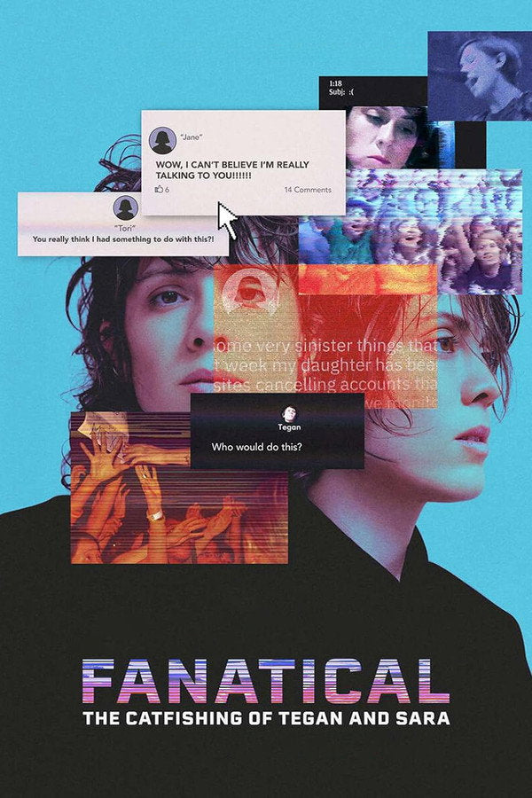 Fanatical: The Catfishing of Tegan and Sara (2024) - Premium Movie Poster