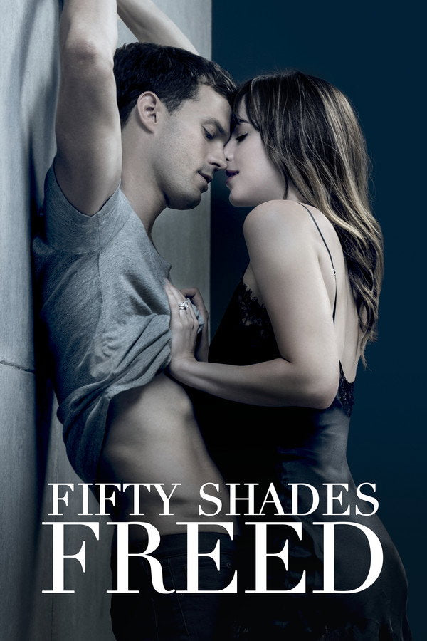 Fifty Shades Freed (2018) - Premium Movie Poster