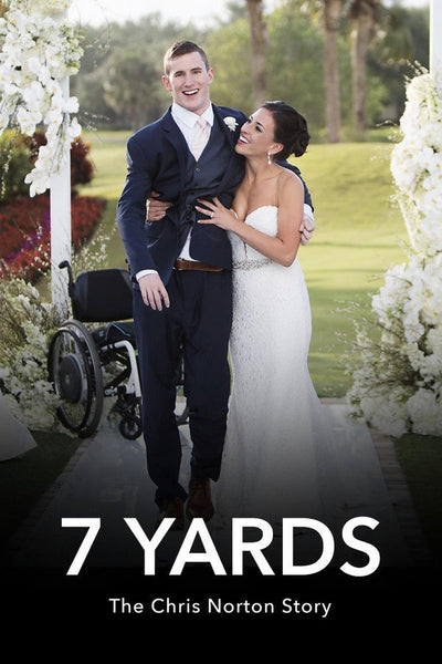 7 Yards: The Chris Norton Story (2021) - Premium Movie Poster