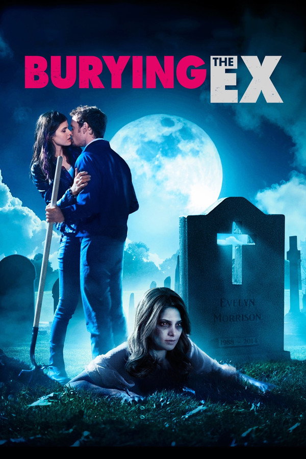 Burying the Ex (2015) - Premium Movie Poster