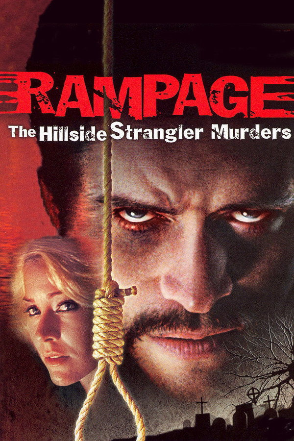 Rampage: The Hillside Strangler Murders (2006) - Premium Movie Poster