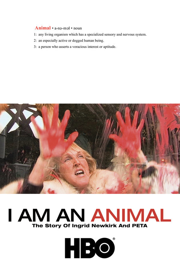 I Am an Animal: The Story of Ingrid Newkirk and PETA (2007) - Premium Movie Poster