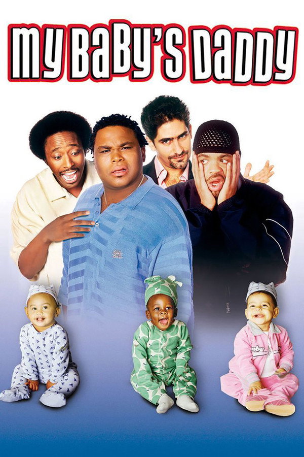 My Baby's Daddy (2004) - Premium Movie Poster