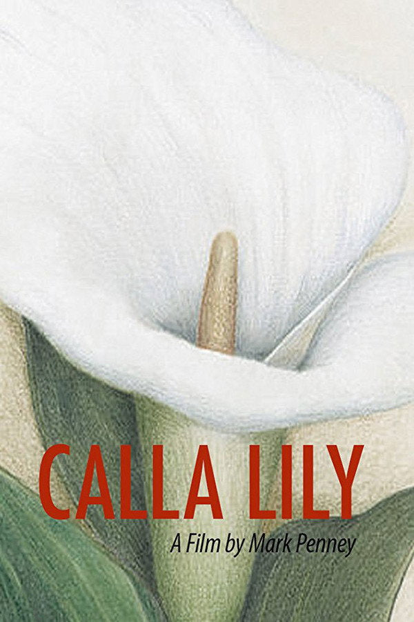 Calla Lily (2016) - Premium Movie Poster