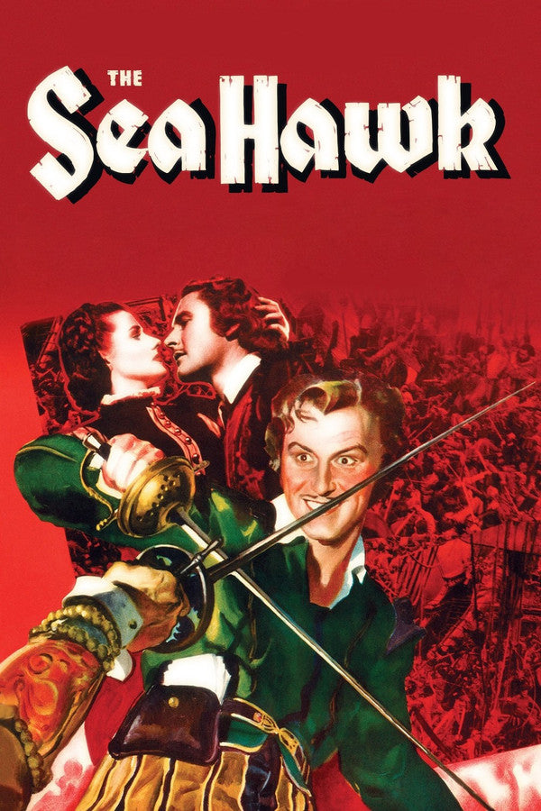 The Sea Hawk (1940) - Premium Movie Poster