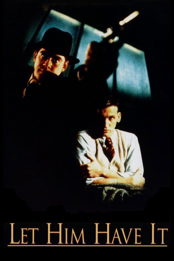 Let Him Have It (1992) - Premium Movie Poster