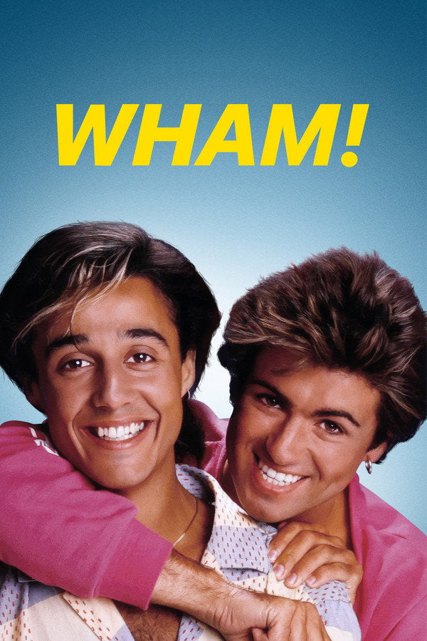 Wham! (2023) - Premium Movie Poster
