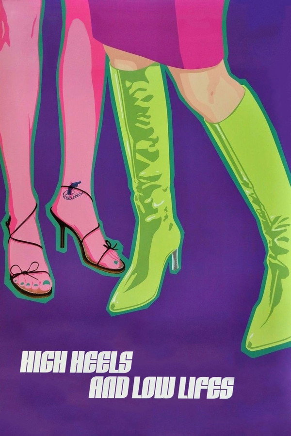 High Heels and Low Lifes (2001) - Premium Movie Poster