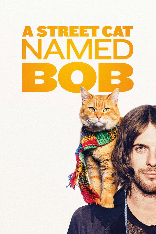A Street Cat Named Bob (2016) - Premium Movie Poster