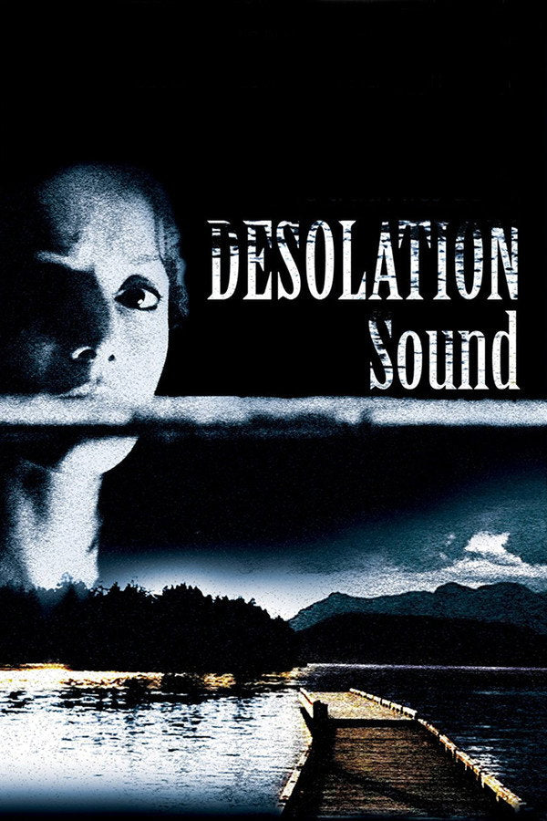 Desolation Sound (2005) - Premium Movie Poster