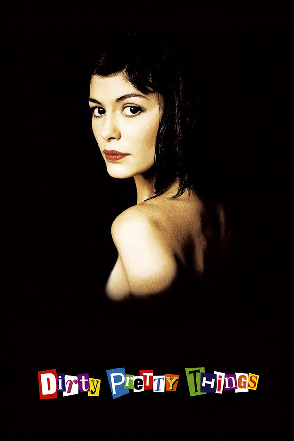 Dirty Pretty Things (2003) - Premium Movie Poster