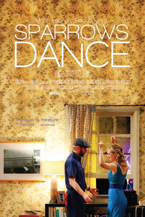Sparrows Dance (2013) - Premium Movie Poster