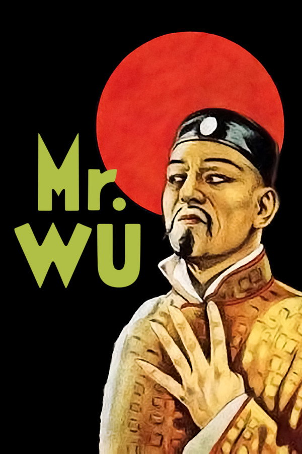 Mr. Wu (1927) - Premium Movie Poster