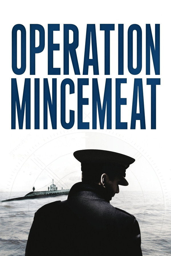 Operation Mincemeat (2022) - Premium Movie Poster