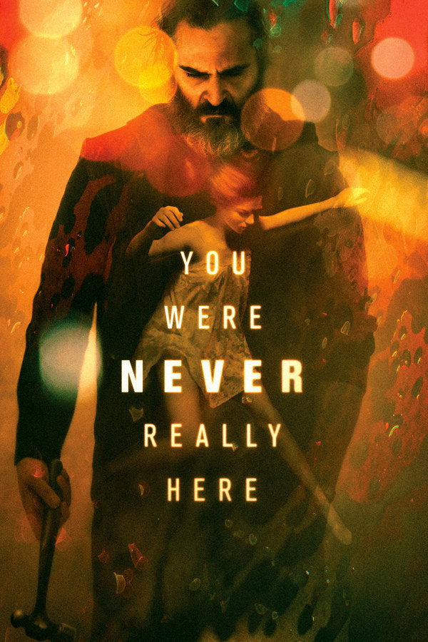 You Were Never Really Here (2018) - Premium Movie Poster