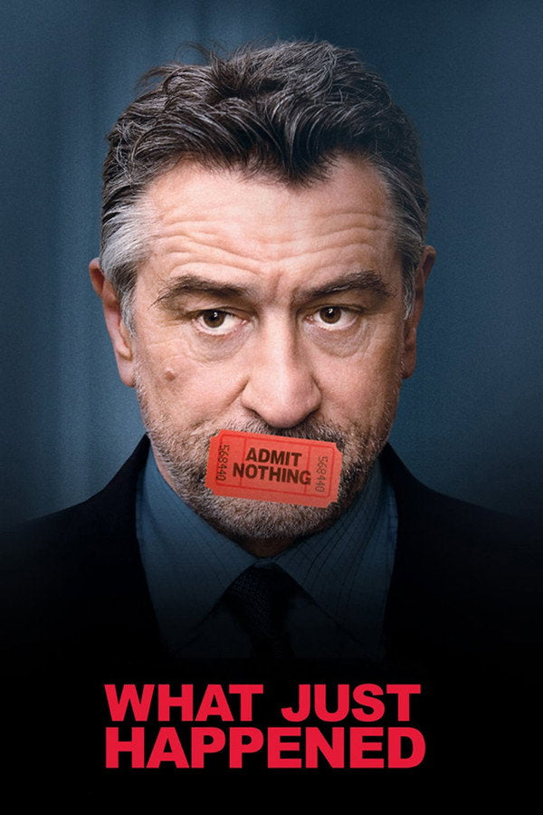 What Just Happened (2008) - Premium Movie Poster