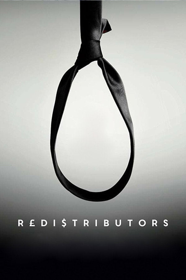 Redistributors (2016) - Premium Movie Poster